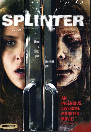 Film Review: Splinter (2008) | HNN