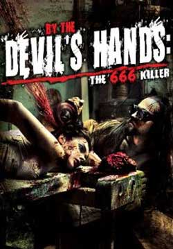 Film Review: By the Devil's Hands (2009)