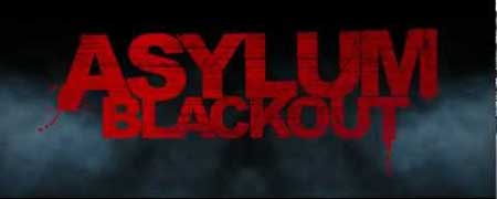 Asylum Blackout Movie Tickets & Showtimes Near You