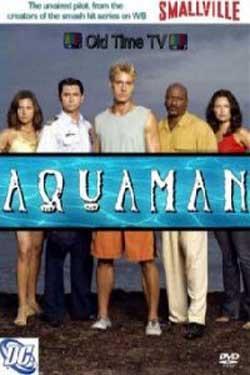 TV Review: Aquaman (2006) (unaired TV series pilot) | HNN