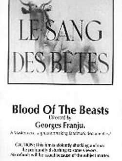 Film Review Blood Of The Beasts Le Sang Des Betes Short Film 1949 Hnn