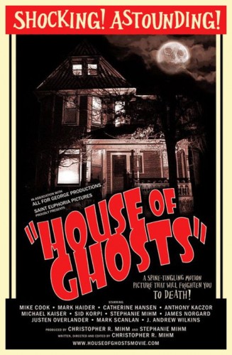 Film Review: House Of Ghosts (2012) | HNN