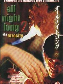 Film Review: All Night Long 2: Atrocity (1995) - CAT III | HNN