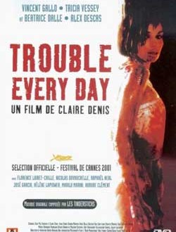 Film Review: Trouble Every Day (2001) | HNN