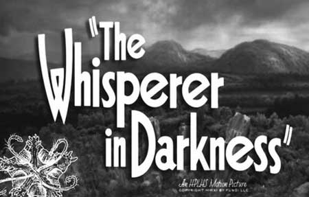 the whisperer in darkness 2011