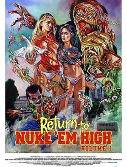 #Film Review: Return to Nuke ‘Em High Volume 1 (2013) Watch Online