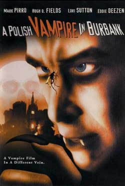 A-Polish-Vampire-in-Burbank-1985-Mark-Pirro-(2)