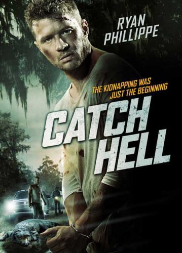 Catch-Hell-2014-movie-Ryan-Phillippe-(9)