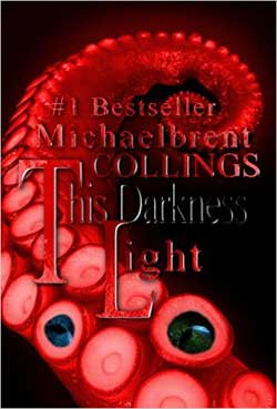 This-Darkness-Light---Author-Michaelbrent-Collings_