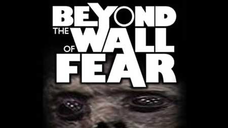 beyond-the-wall-of-fear-2016-movie-1