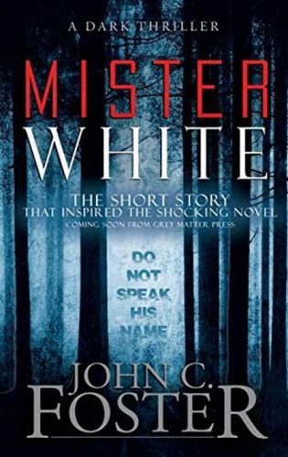 mister-white-author-john-c-foster