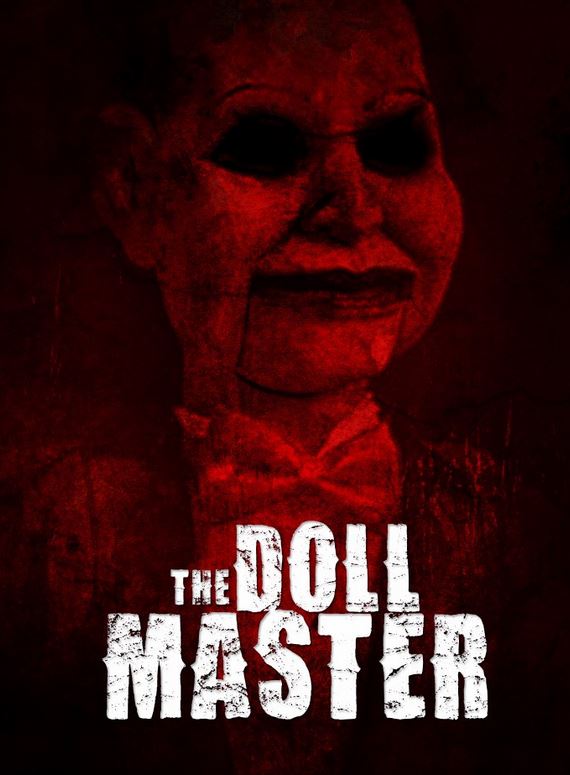 The Doll Master (2018) movie -  Steven M. Smith 