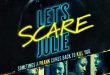 Film Review: Let’s Scare Julie (2019)