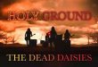THE DEAD DAISIES UNEARTH “HOLY GROUND”