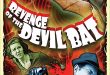Revenge of the Devil Bat Release info!