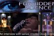 Forbidden Science: An Interview with series creator Doug Brode