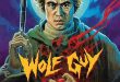 Film Review: Wolf Guy (Urufu gai: Moero ôkami-otoko) (1975)