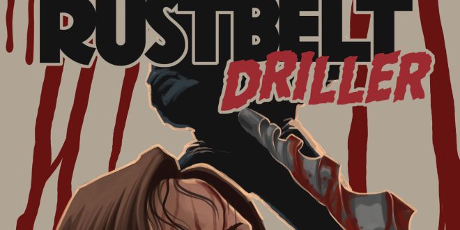 HNN Presents: Rust Belt Driller,  Get ready for Urban Decay… Of The Mind this March 22, 2022 on DVD