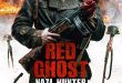 RED GHOST: NAZI HUNTER Arrives On Digital Platforms/VOD on 2/15