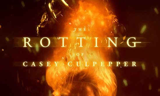 Film Review: The Rotting of Casey Culpepper (Short Film) (2022)