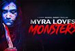 Press Release/Teaser for MYRA LOVES MONSTERS