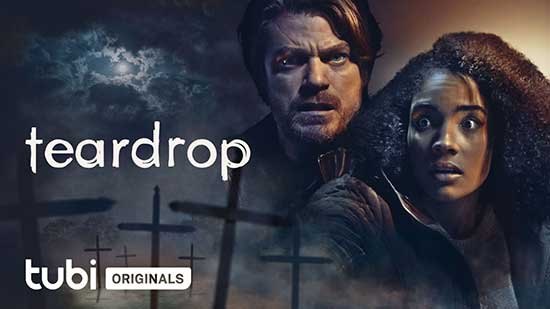 Teardrop – Tubi Original Horror Movie 2022 – Directed by Steven R. Monroe (I Spit On Your Grave)