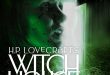 H.P LOVECRAFT’S WITCH HOUSE | Premiering On Demand, Disc & Digital July 5