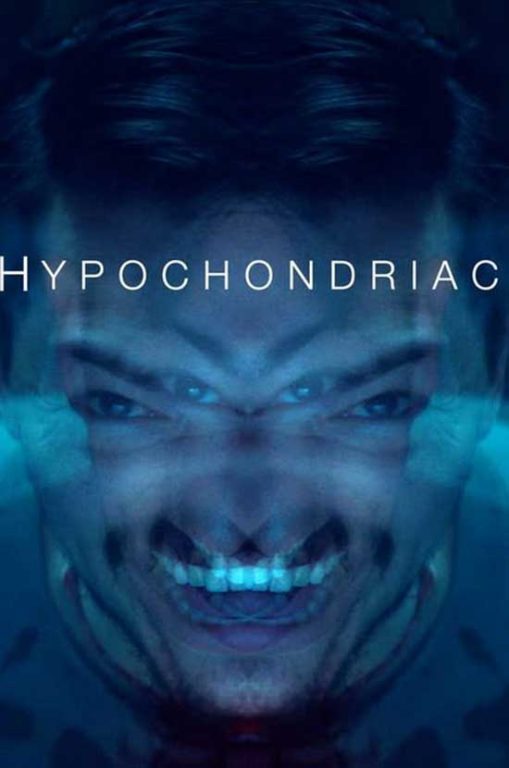 Film Review Hypochondriac 2022 Hnn 