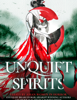 Unique Spirits: Essays by Asian Women in Horror from Black Spot Books