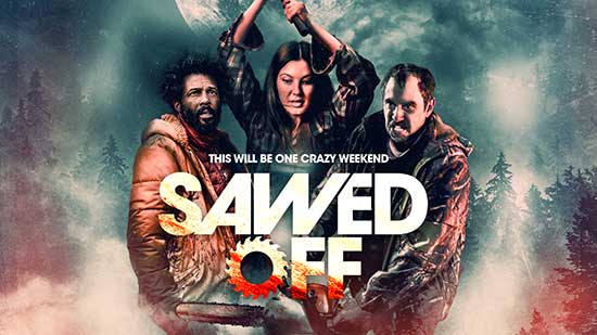 OFFICIAL TRAILER : Sawed Off