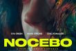 TRAILER NOW LIVE ** NOCEBO – In Theaters November 4, 2022,and On Digital and On Demand November 22, 2022