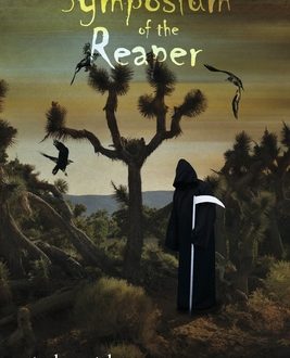 Out of the desolate depths, SYMPOSIUM OF THE REAPER is an anthology for those of a morbid mental persuasion.