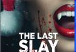 “The Last Slay Ride” Blu-ray comes out Dec 13 from VIPCO & Bayview Entertainment