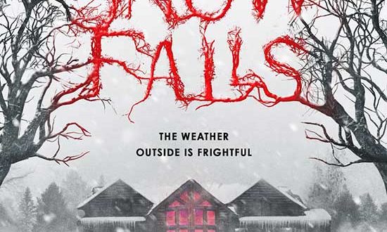 Terrifying Wintertime Horror Tale SNOW FALLS Coming to Digital and On Demand