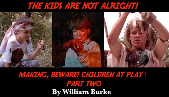 The Children of a Lesser Corn: Making Beware! Children at Play! – Part Two