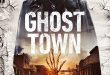 Official Trailer & Poster Release : GHOST TOWN – out March 7, 2023