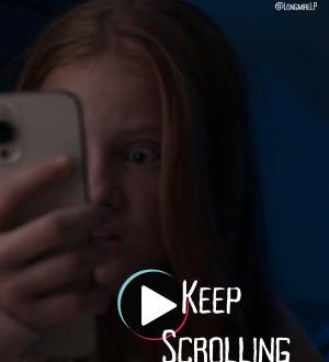 #Film Review: Keep Scrolling (Short Film) Watch Online
