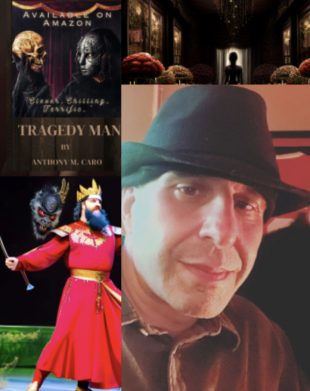 The Tale(s) of the Tragedy Man: Anthony M. Caro Talks About His New Horror Anthology