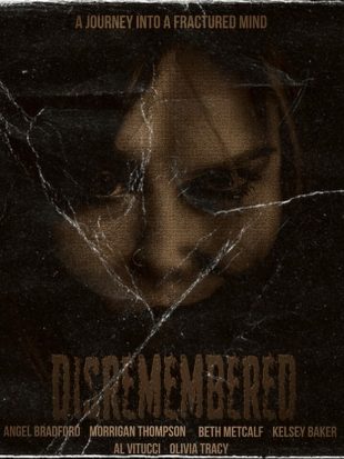Disremembered psychological horror film from Acrostar Films Launches Crowdfunding Campaign