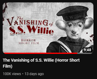 EXCLUSIVE: New Horror Short & the Start of the films Patreon. (The Vanishing of S.S. Willie) (Horror Short Film)