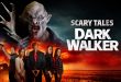 Scary Tales: Dark Walker: Trailer & Poster Released – COMING IN OCTOBER