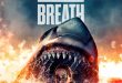 Shark Thriller THE LAST BREATH In Theaters and Everywhere You Rent Movies July 26, 2024