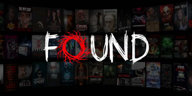 FOUND: A New Streaming Platform Shaking Up Indie Horror and Found Footage