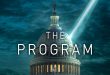 THE PROGRAM   From Acclaimed Ufologist and Filmmaker James Fox (The Phenomenon, Moment of Contact, I Know What I Saw)   Releasing Later This Year!