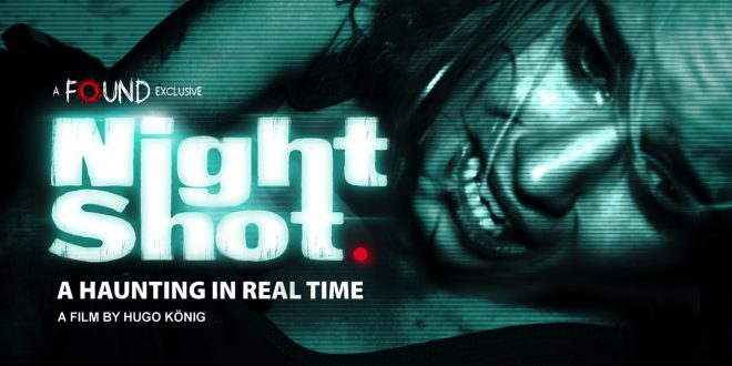 FOUND TV Exclusive – Join the “Night Shot” Watch Party This Friday