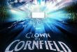 CLOWN IN A CORNFIELD NATIONWIDE DRIVE-IN EXCLUSIVE ONE WEEKEND ONLY – MAY 2nd & 3rd – AHEAD OF ITS RELEASE IN CINEMAS NATIONWIDE!