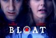 BLOAT in theaters, on demand and on digital