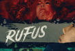 RUFUS Premieres on Digital Platforms