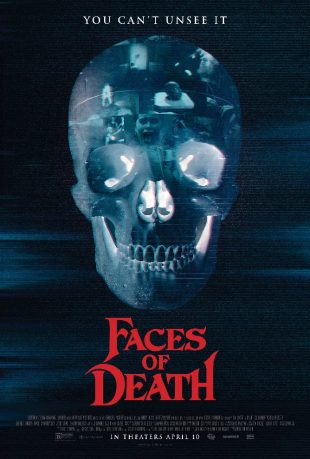 FACES OF DEATH Official Trailer In Theaters Nationwide April 10 