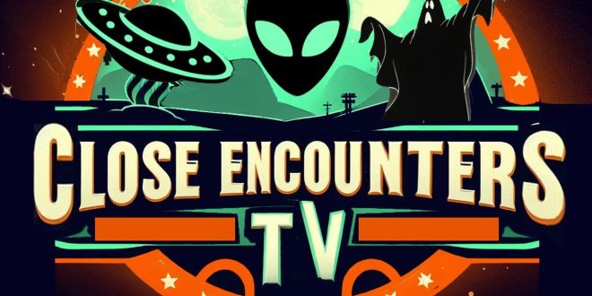 Close Encounters TV – Season One Explores the World’s Most Baffling UFO Mysteries